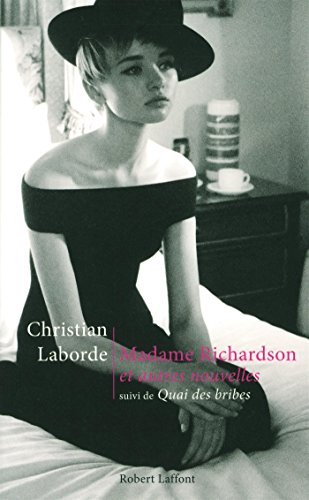 Madame Richardson : et autres nouvelles. Quai des bribes