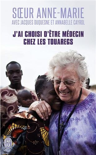 J'ai choisi d'être médecin chez les Touaregs