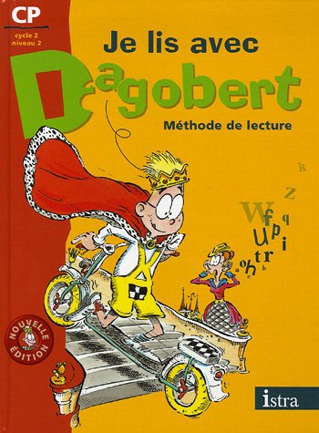 Je lis avec Dagobert, méthode de lecture CP cycle 2, niveau 2