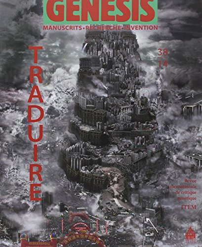 Genesis : manuscrits, recherche, invention, n° 38. Traduire