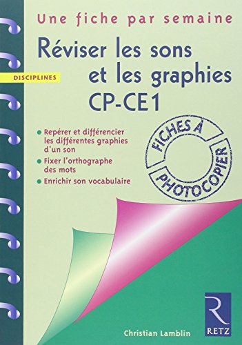 Réviser les sons et les graphies, CP-CE1