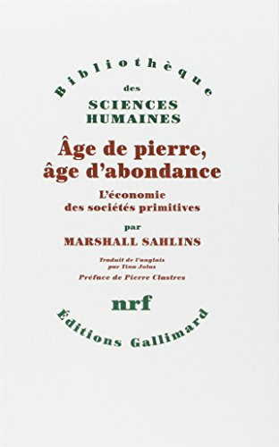 Age de pierre, âge d'abondance : l'économie des sociétés primitives