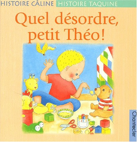Quel désordre, petit Théo !