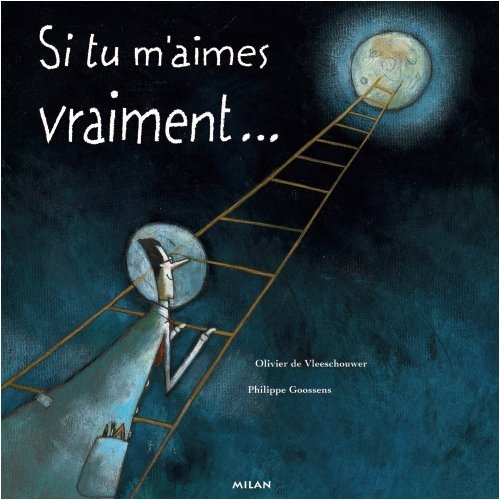 Si tu m'aimes vraiment...