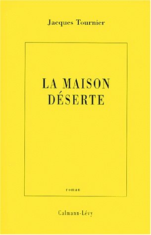 La maison déserte