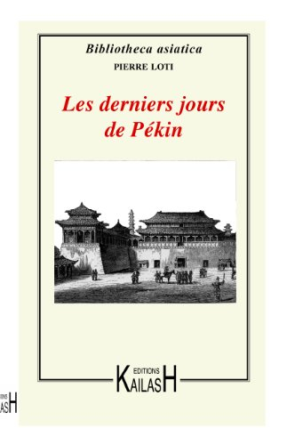 Les derniers jours de Pékin