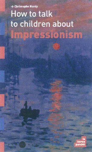 How to talk to children about impressionism