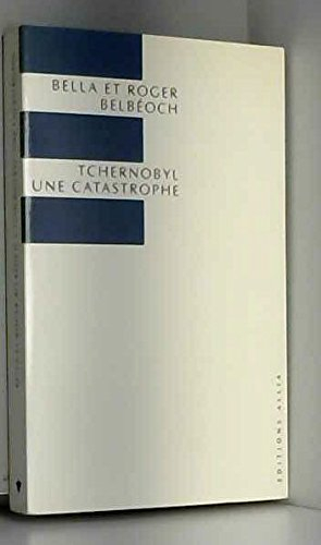 Tchernobyl, une catastrophe