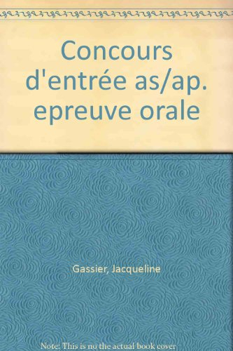 concours d'entrée as / ap, aide-soignant et auxiliaire de puériculture : epreuve orale