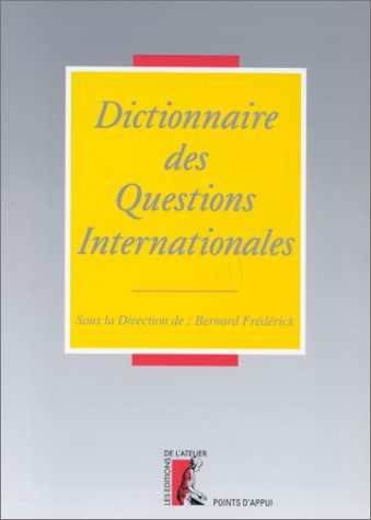 Dictionnaire des questions internationales