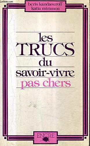 Les Trucs du savoir-vivre pas chers