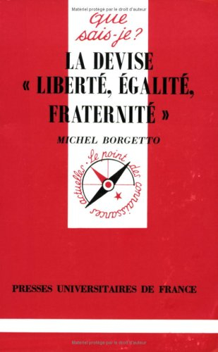 Devise : liberté, égalité, fraternité