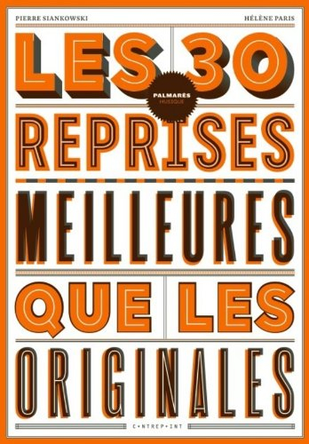 Les 30 reprises meilleures que les originales