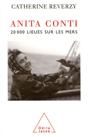 Anita Conti, vingt mille lieues sur les mers