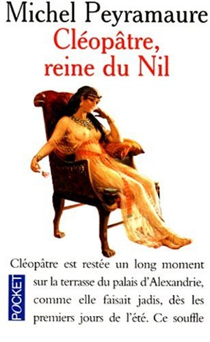 Cléopâtre, reine du Nil