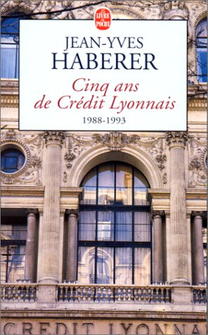 Cinq ans de Crédit lyonnais (1988-1993)