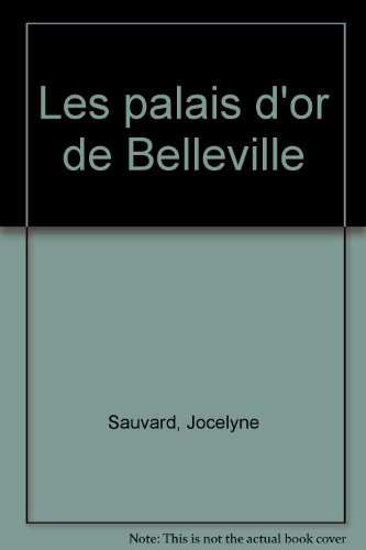 Les palais d'or de Belleville
