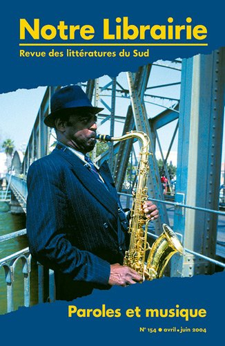 Notre librairie, n° 154. Paroles et musique