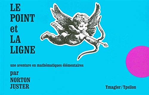 Le point et la ligne : une aventure en mathématiques élémentaires