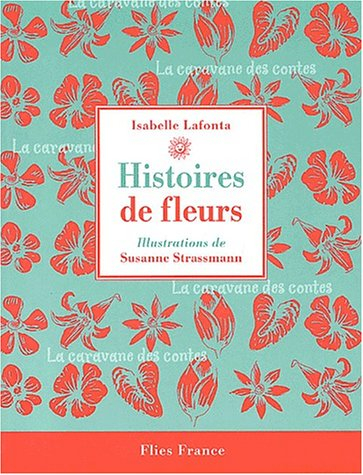 Histoires de fleurs