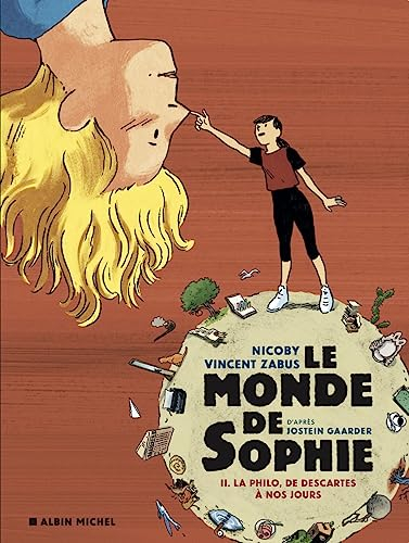 Le Monde de Sophie - La Philo, de Descartes à nos jours - tome 2