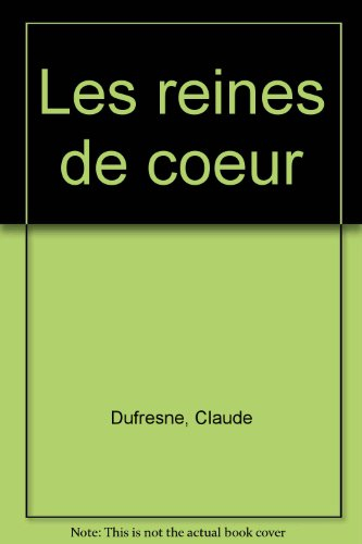 les reines de coeur