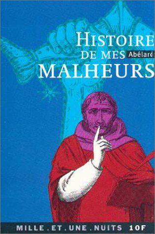 Histoire de mes malheurs