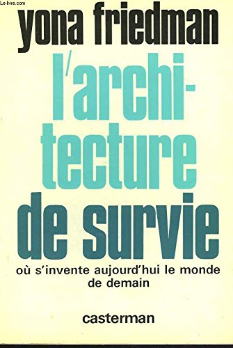 L'Architecture de survie