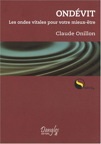 Ondévit : les ondes vitales pour votre mieux-être