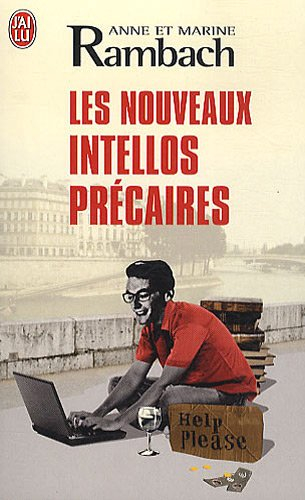 Les nouveaux intellos précaires
