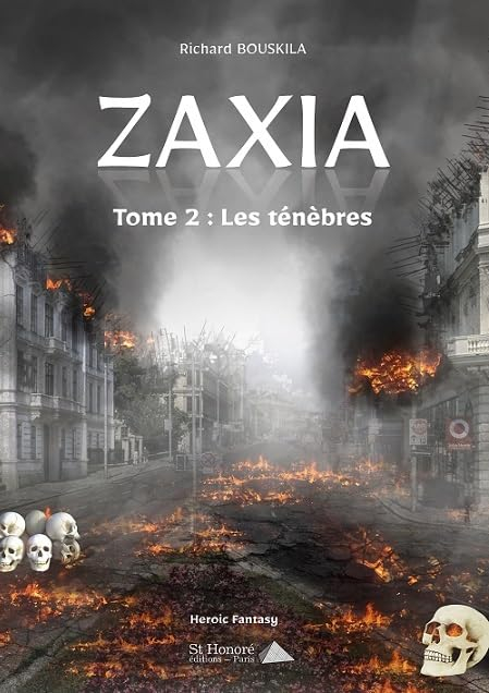 ZAXIA: Tome 2 : Les ténèbres