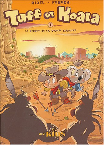 Tuff et Koala. Vol. 1. Le secret de la vallée maudite