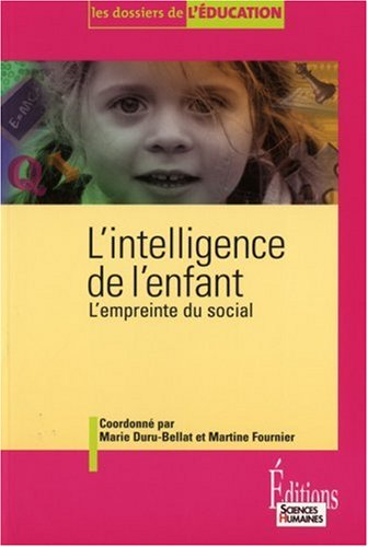 L'intelligence de l'enfant : l'empreinte du social