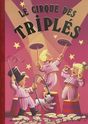 Les triplés. Vol. 15. Le cirque des triplés
