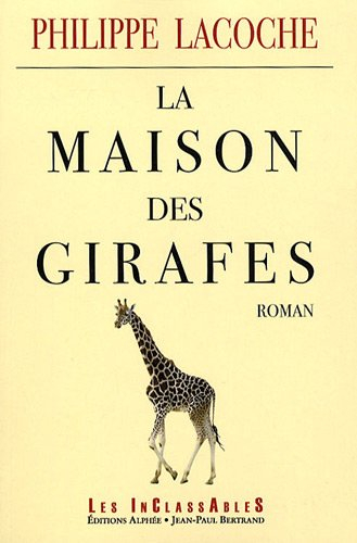 La maison des girafes