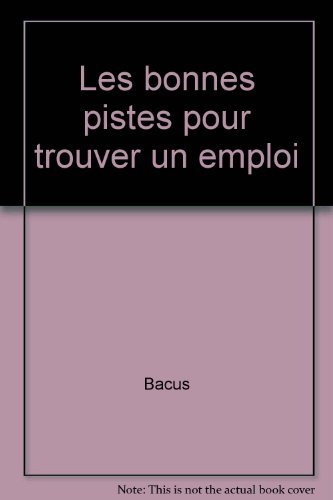 Comment chercher et trouver un emploi