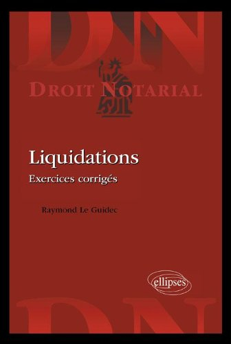 Liquidations : exercices corrigés