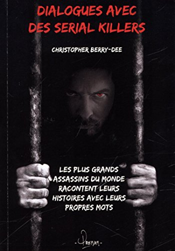 Conversations avec des serial killers