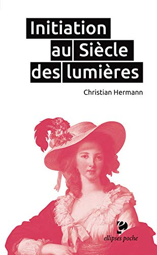 Initiation au siècle des lumières
