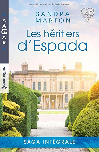 Les héritiers d'Espada : saga intégrale