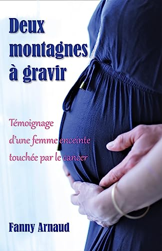 Deux montagnes à gravir