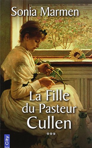 La fille du pasteur Cullen. Vol. 3. A l'abri du silence