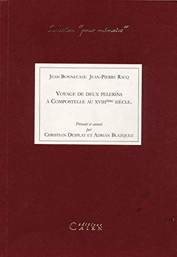 Voyage de deux pèlerins à Compostelle au XVIIIe siècle