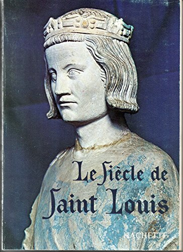 le siècle de saint-louis