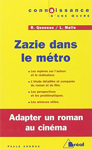 Zazie dans le métro, Raymond Queneau, Louis Malle : adapter un roman au cinéma