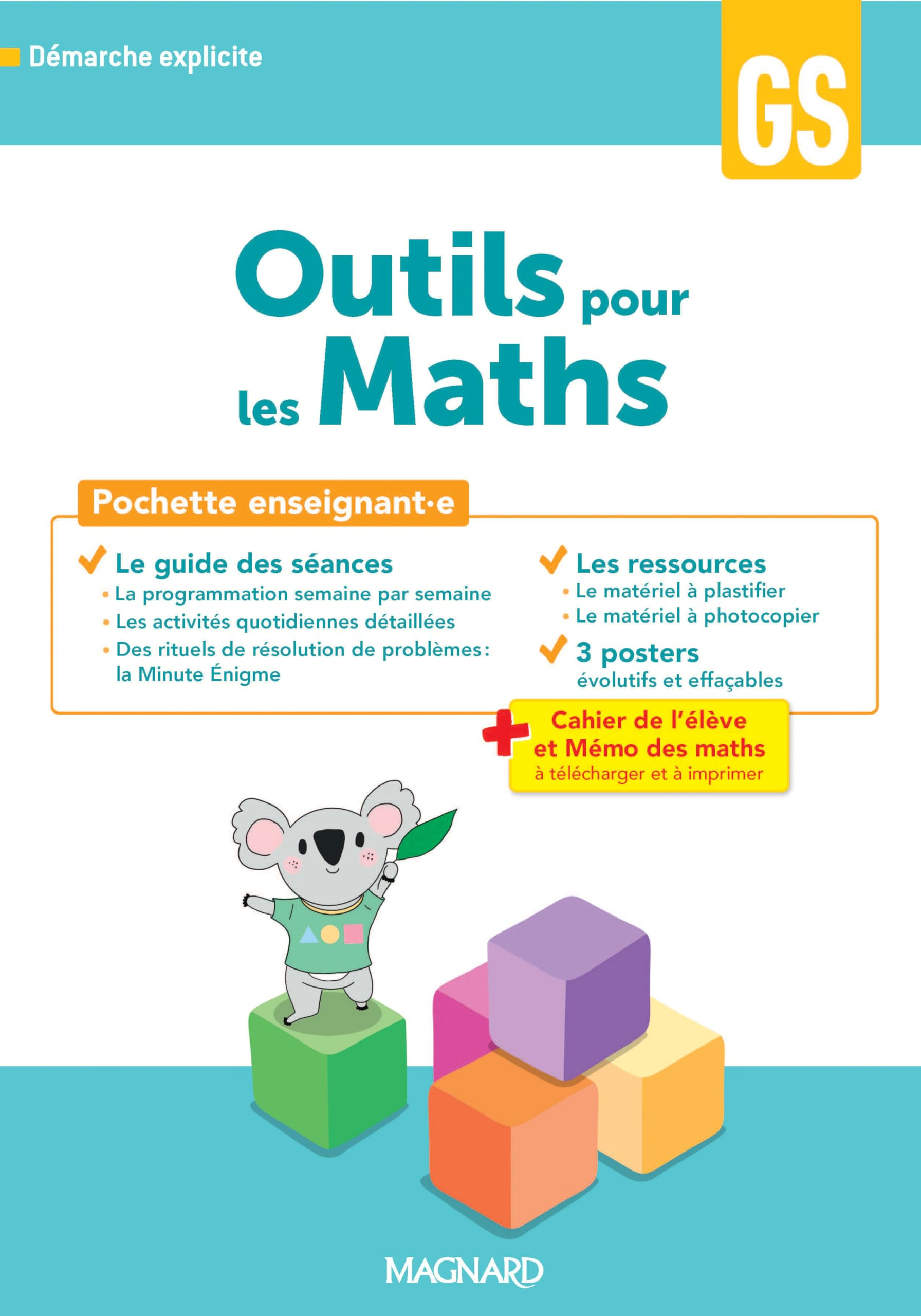 Outils pour les maths GS, démarche explicite : pochette enseignant.e : conforme aux programmes, édit