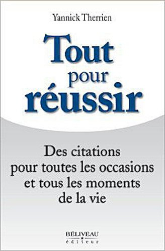 tout pour réussir - des citations pour toutes les occasions