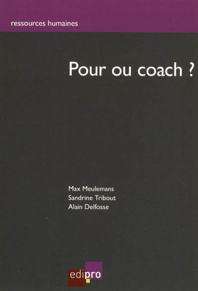 Pour ou coach ?