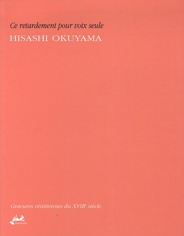 Ce retardement pour voix seule