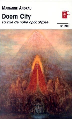 Doom City : la ville de notre apocalypse